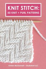 Knit Stitch: 50 Knit + Purl Patterns - Image 2