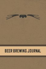 Beer Brewing Journal: Homebrewing Logbook and Recipe Journal - Image 2