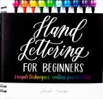 Hand Lettering for Beginners: Simple Techniques. Endless Possibilities. - Image 2