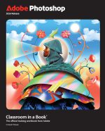 Adobe Photoshop Classroom in a Book 2026 Release - Image 2