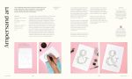 The Calligraphy Book: Pointed Pen Techniques, Inspiration, and Projects - Image 7