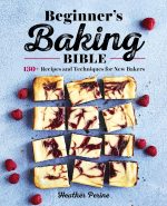 Beginner's Baking Bible: 130+ Recipes and Techniques for New Bakers - Image 2